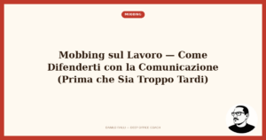 Blog Fuori del coso 1 mobbing sul lavoro cosa fare